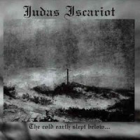 Judas Iscariot The Cold Earth Slept Below en CD 